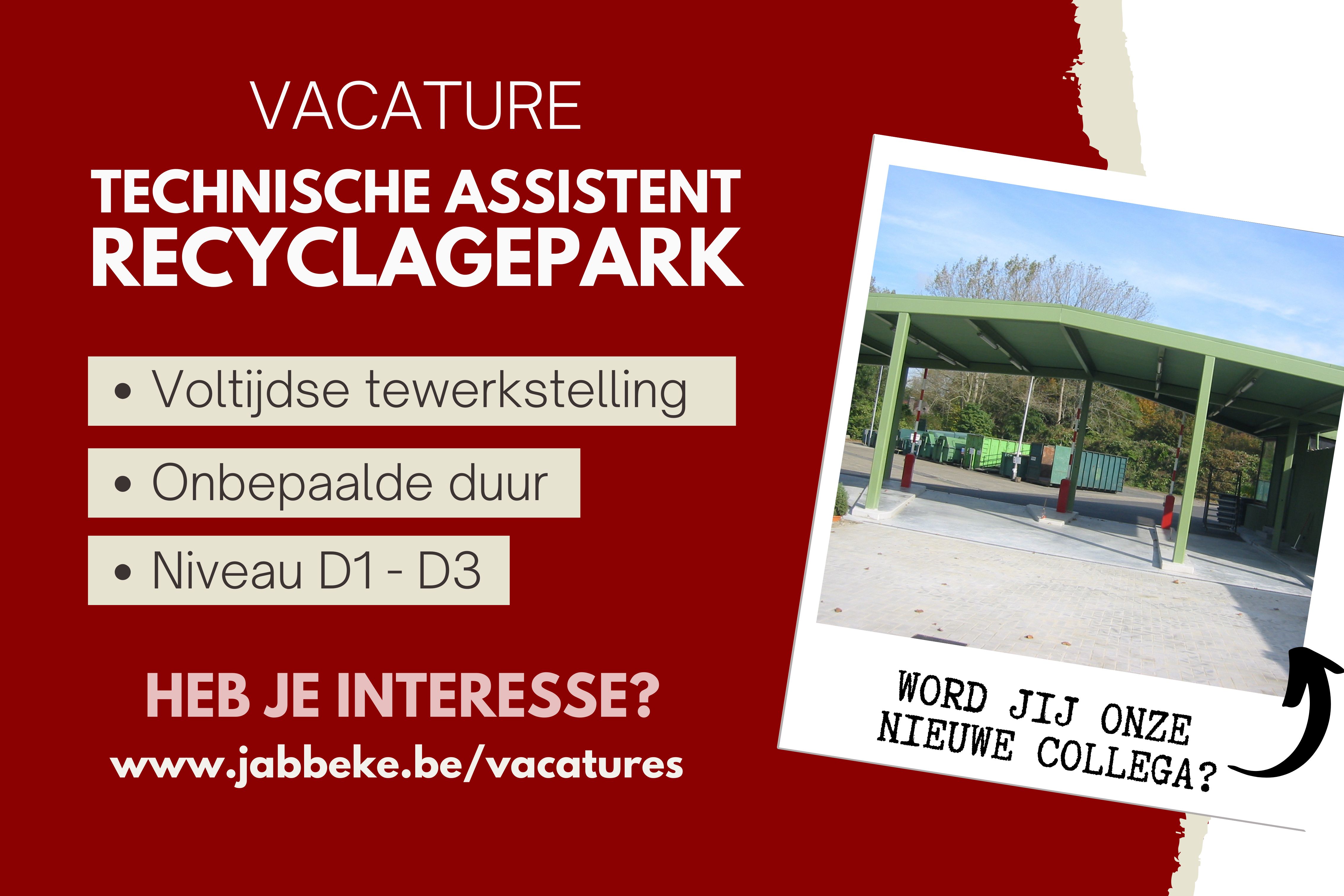 VACATURE - TECHNISCH ASSISTENT RECYLAGEPARK