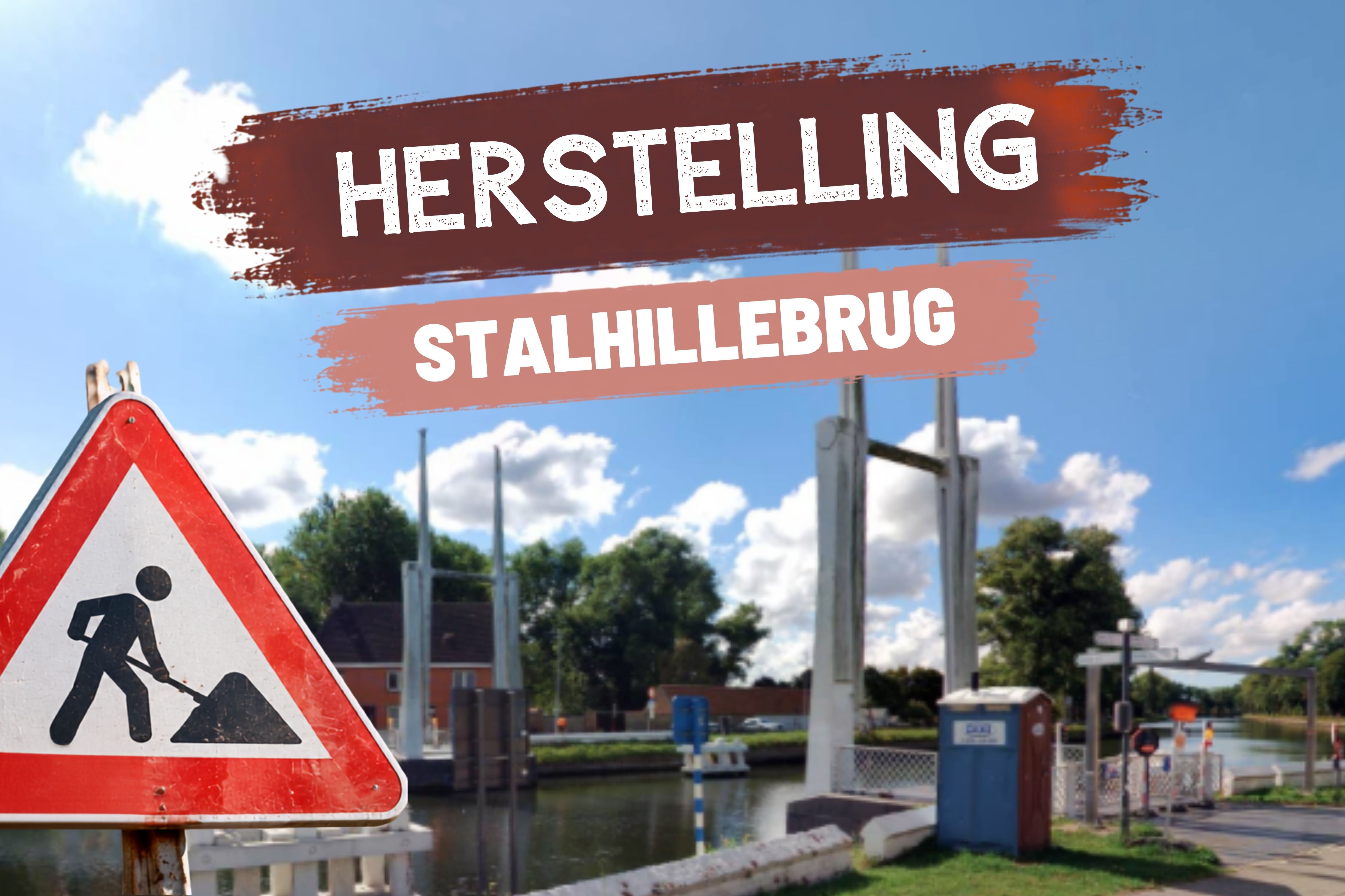 HERSTELLINGSWERKEN AAN STALHILLEBRUG