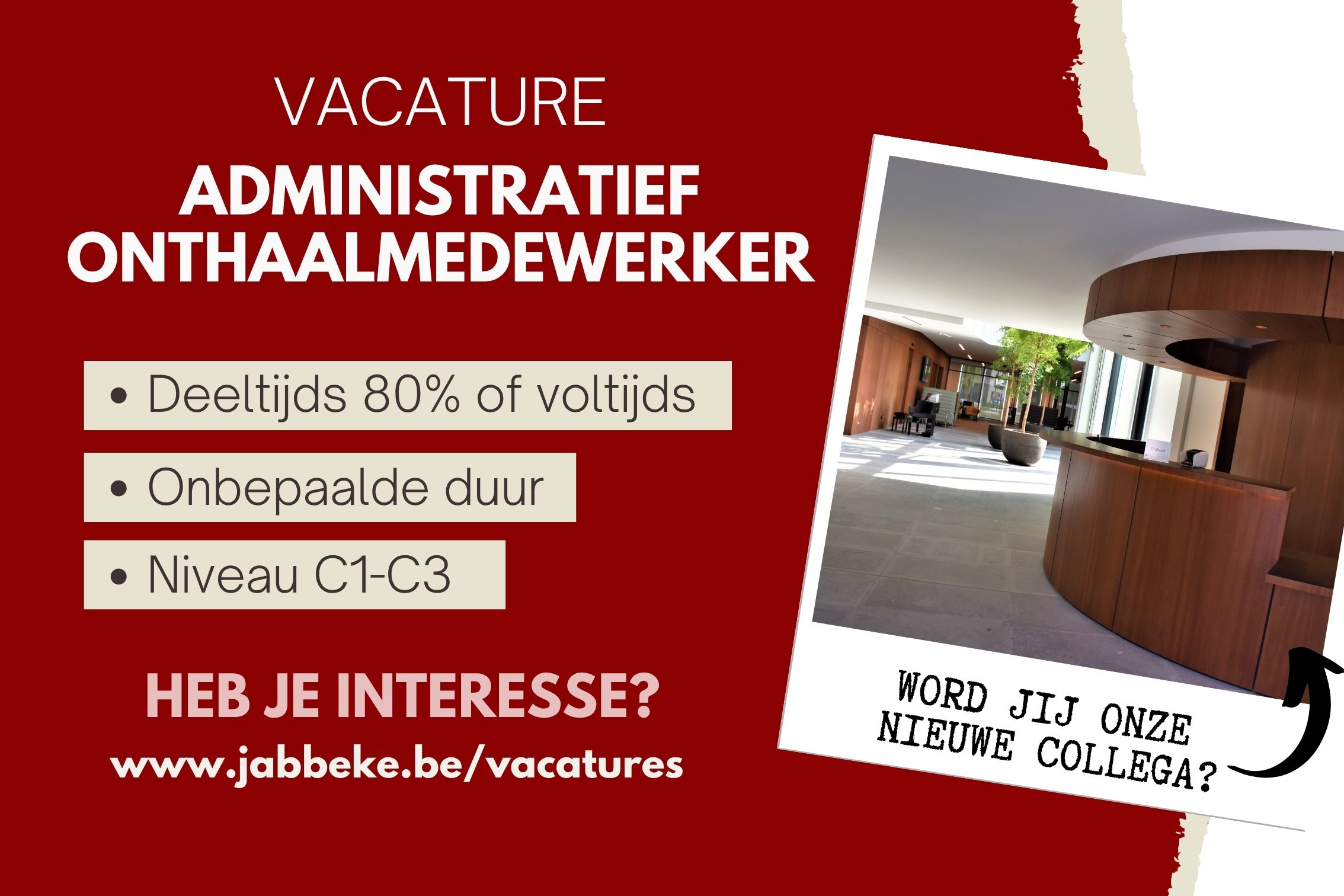 VACATURE ADMINISTRATIEF ONTHAALMEDEWERKER - NIVEAU C1-C3